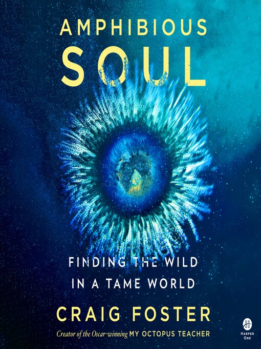 Title details for Amphibious Soul by Craig Foster - Wait list